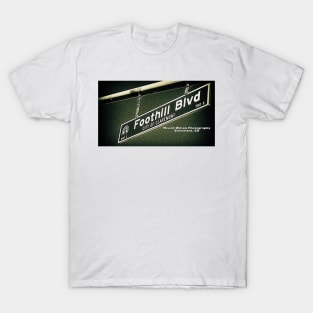 Foothill Boulevard, Claremont, California by Mistah Wilson T-Shirt